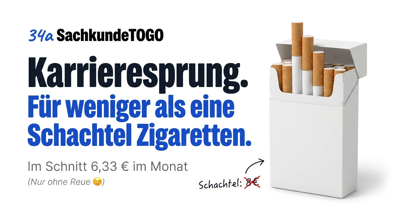 Karrieresprung. Für weniger als eine Schachtel Zigaretten. Im Schnitt 6,33 € im Monat.
